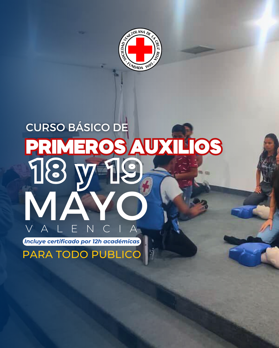 Curso básico de primeros auxilios – Cruz Roja Venezolana Filial Valencia